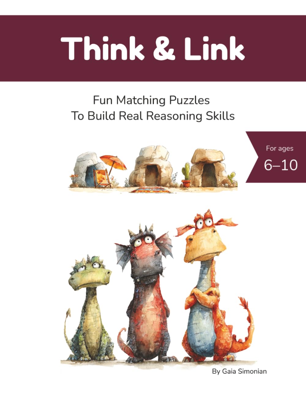 Think & Link: Logic Matching Puzzles for Kids That Build Real Reasoning Skills (Beautiful Logic Puzzles)