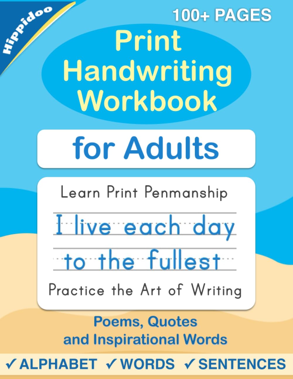 Print Handwriting Workbook for Adults: Improve your printing handwriting & practice print penmanship workbook for adults (Master Print and Cursive Writing Penmanship for Adults)