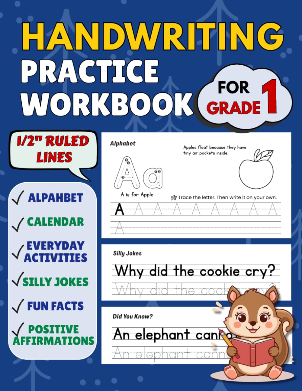 Handwriting Practice Workbook for Grade 1: 100 Pages of Fun Writing Practice with Alphabet Tracing, Sentence Practice, Jokes, Facts, and Positive Affirmations
