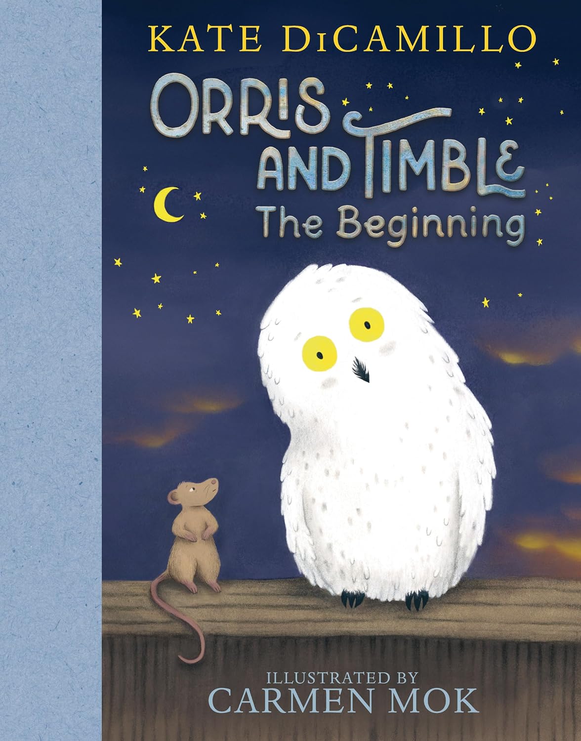 Orris and Timble: The Beginning: (A Heartwarming Early Chapter Book About Friendship, Courage, and Helping Others – For Kids Ages 5-8 in Grades K-3)